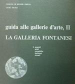 La Galleria Fontanesi. Vol. I : i dipinti. Vol. II: argenti armi ceramiche incisioni tessuti. Comune di Reggio Emilia