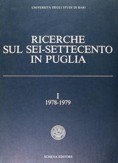 ricerche sul sei-settecento in Puglia. Vol. I/1978-1979 - Luisa Mortari - copertina