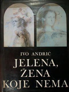 Jelena, Zena Koje Nema - Ivo Andríc - copertina