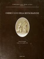 Ombre e luci della restaurazione. Trasformazioni e continuità istituzionali nei territori del Regno di Sardegna. Atti del convegno, Torino 21-24 ottobre 1991