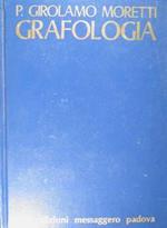 Grafologia. Intelligenza. Sentimento.