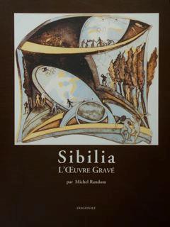 Sibilia. L'Oeuvre Gravé par Michael Random - Claudio Strinati - copertina