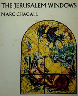 The Jerusalem Windows. Marc Chagall - Jean Leymarie - copertina