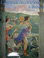 La grande decorazione a Brescia tra Otto e Novecento