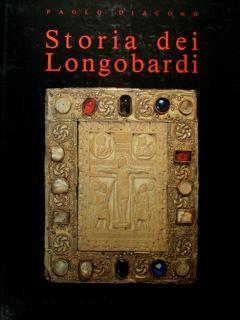 Storia dei longobardi. Riproduzione anastatica. Basilea 1532 e Venezia 1548 - Paolo Diacono - copertina