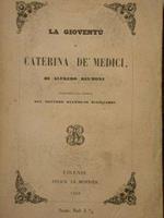 La gioventù di Caterina De' Medici