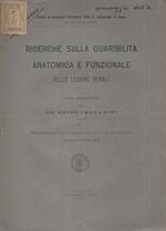 Ricerche sulla guaribilità anatomica e funzionale delle lesioni renali