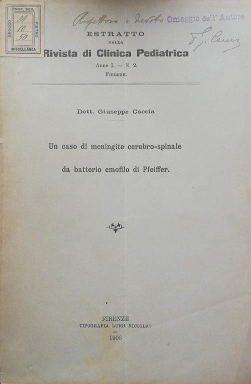 Un caso di meningite cerebro-spinale da batterio emofilo di Pfeiffer -  Libro Usato - Tipografia Luigi Niccolai - | IBS