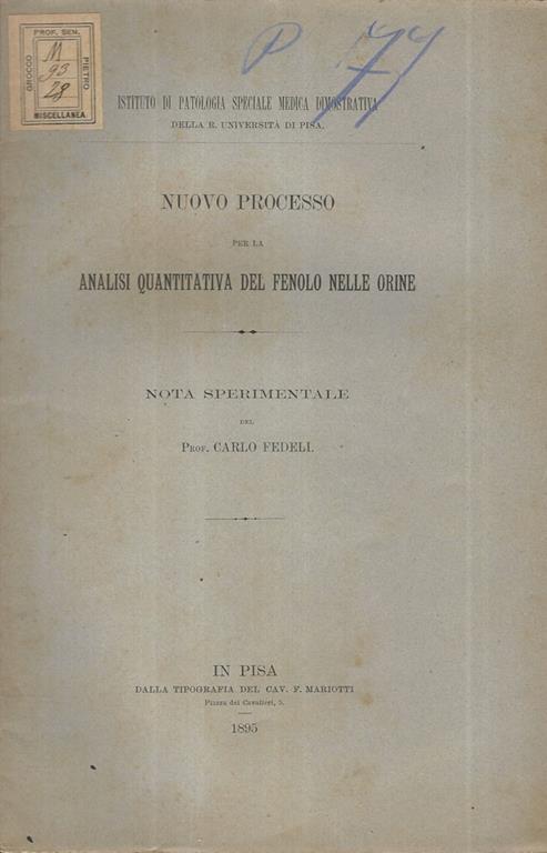 Nuovo processo per la analisi quantitativa del fenolo nelle orine. Nota sperimentale - Carlo Fedeli - copertina