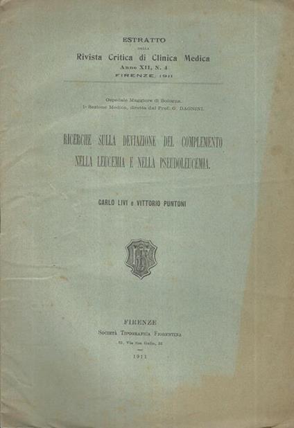 Ricerche sulla deviazione del complemento nella leucemia e nella pseudolucemia - Carlo Livi - copertina