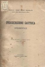 Ipersecrezione gastrica sperimentale