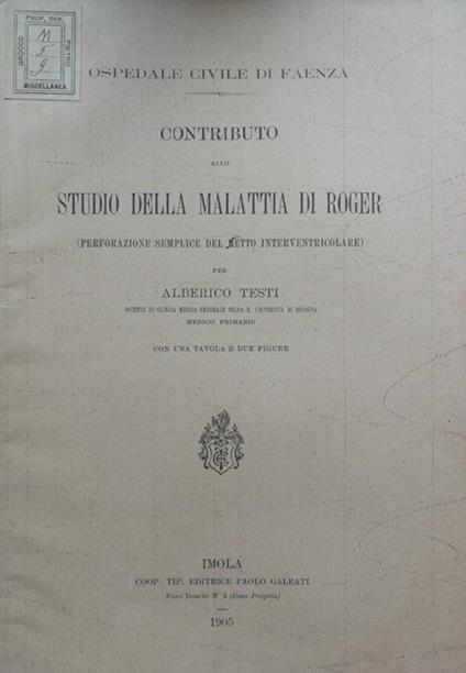 Contributo allo studio della malattia di Roger. (Performazione semplice del setto interventricolare) - copertina