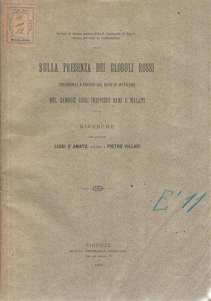 Sulla presenza dei globuli rossi colorabili a fresco col Bleu di Metilene nel sangue degl'individui sani e malati. Ricerche - Luigi D'Amato - copertina