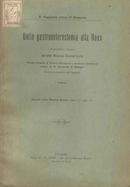 Della gastroenterostomia alla Roux. Contributo clinico - Niccola Giannettasio - copertina