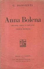 Anna Bolena. Tragedia lirica in due atti di Felice Romani