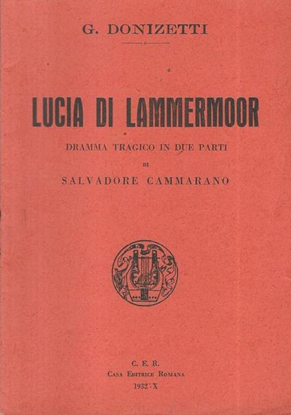 Lucia di Lammermoor - Gaetano Donizetti - copertina