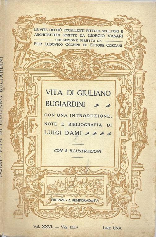 Vita di Giuliano Bugiardini. Pittore fiorentino - Giorgio Vasari - copertina