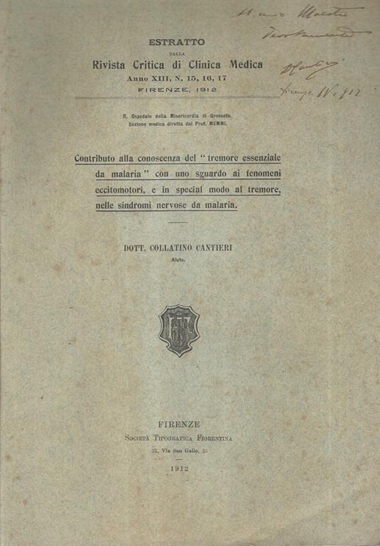 Contributo alla conoscenza del "tremore essenziale da malaria" con uno sguardo ai fenomeni eccitomotori, e in special modo al tremore, nelle sindromi nervose da malaria. - copertina