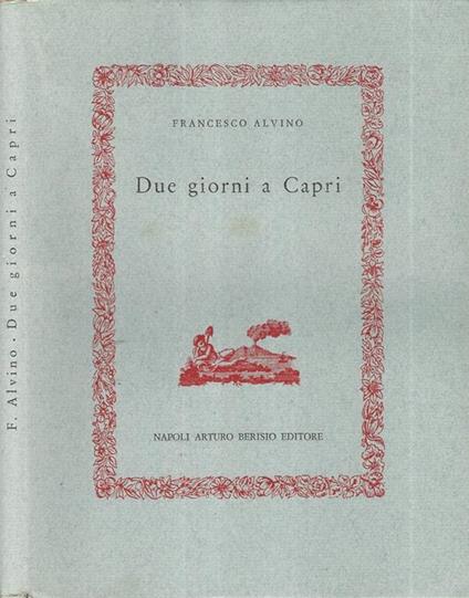 Due giorni a Capri - Francesco Alvino - copertina