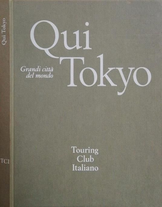 Qui Tokyo - Giuliano Bertuccioli - copertina