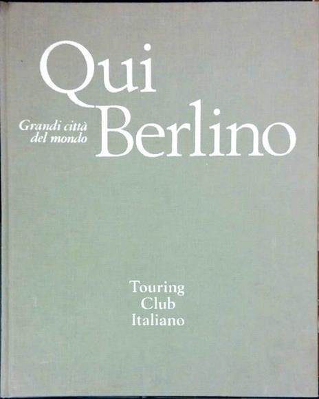 Qui Berlino - Enrico Altavilla - 2