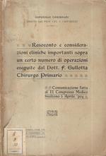 Resoconto e considerazioni cliniche importanti sopra un certo numero di operazioni eseguite dal Dott. F. Gullotta Chirurgo Primario. Comunicazione fatta al II Congresso Medico Siciliano Aprile '904