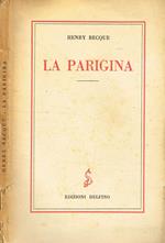 La parigina. Commedia in tre atti