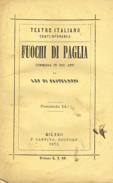 Fuochi di paglia. Commedia in tre atti - copertina