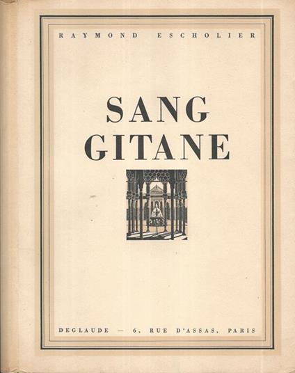 Sang Gitane - Raymond Escholier - copertina