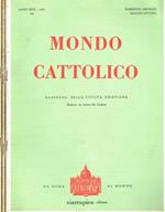 Mondo cattolico. Rassegna della civiltà cristiana. Anno XXIII n.5-6 7-8 9-10