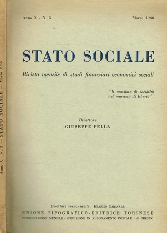 Stato sociale. Rivista mensile di studi finanziari economici sociali anno X n.3 - Giuseppe Pella - copertina