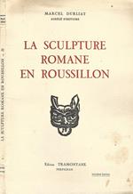 La sculpture romane en Roussillon. Tome II. Corneilla De Conflent, Elne