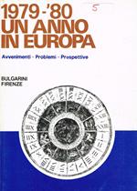 1979-'80. Un anno in Europa. Avvenimenti prospettive problemi
