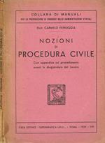 Nozioni di procedura civile. con appendice sul procedimento avanti la Magistratura del Lavoro