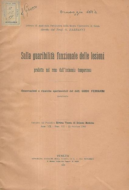 Sulla guaribilità funzionale delle lesioni prodotte nel rene dall'ischemia temporanea - Guido Ferrarini - copertina