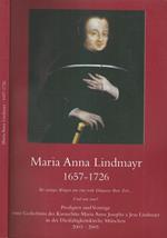 Maria Anna Lindmayr 1657-1726