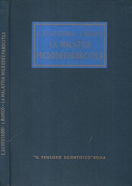 La malattia Microdrepanocitica - E. Silvestroni - copertina