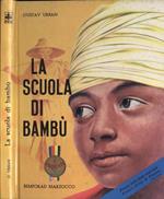 La scuola di bambù