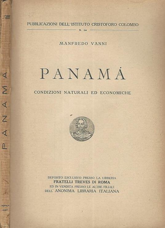 Panamà. Condizioni Naturali ed Economiche - Manfredo Vanni - copertina