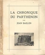 La chronique du Parthénon. (Guide historique de l'Acropole)