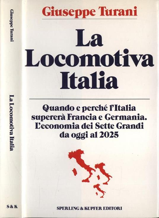 La Locomotiva Italia - Giuseppe Turani - copertina