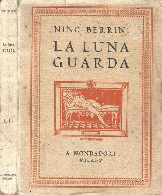 La luna guarda. Commedia in tre atti - Nino Berrini - copertina