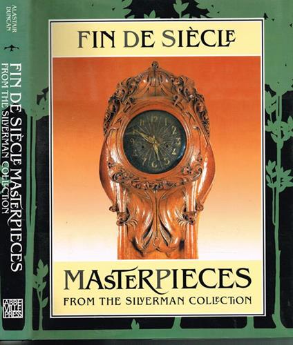 Fin de siècle Masterpieces from the Silverman Collection - Alastair Duncan - copertina