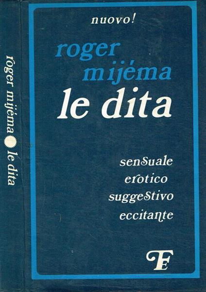 Le dita - Roger Mijema - copertina