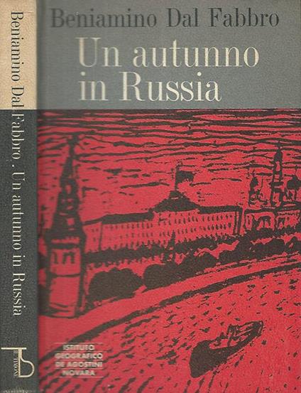 Un autunno in Russia - Beniamino Dal Fabbro - copertina