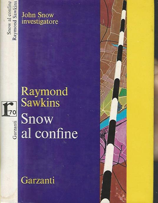 Snow al confine - Raymond Sawkins - copertina