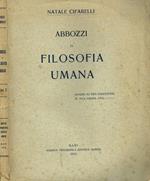 Abbozzi di filosofia umana. Saggio su una concezione di vita umana una