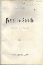 Fratelli e sorelle. Racconti per la gioventù