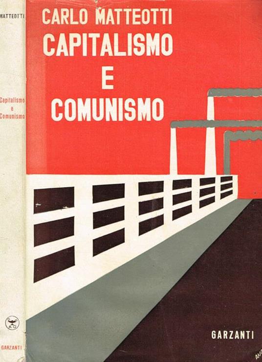 Capitalismo e comunismo - Carlo Matteotti - copertina