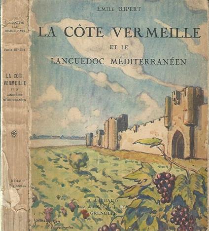 La cote vermeille et le languedoc mediterranéen - Emile Ripert - copertina
